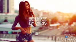 Best Remixes Of Popular Songs 2017  Party Club Charts Hits Remix Dance Mix  Me