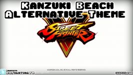 STREET FIGHTER V Kanzuki Beach Alternative Theme