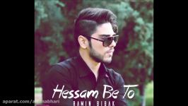 Ramin Bibak  Hessam Be To HD رامین بی باک  حسم به تو 