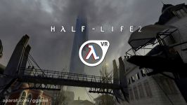 Half Life 2 VR Greenlight Trailer