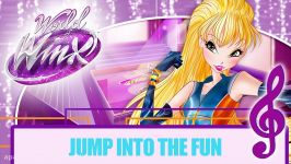 Winx Club  World of Winx  Jump Into The Fun FULL SONG