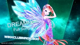 World Of Winx DREAMIX Full Song