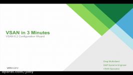 vSAN in 3 Minutes vSAN 6.2 Configuration Wizard