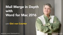 دانلود آموزش Mail Merge in Depth with Word for Mac 2016