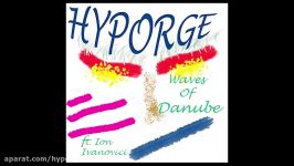 Wave of Danube  Hyporge ft. Ion Ivanovici