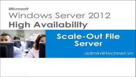 Windows Server 2012 R2 High Availability Lesson 10 Part 2 Configuring Scale Out File Server