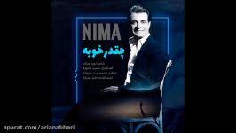 Nima  Cheghadr Khoobeh HD نیما  چقدر خوبه 