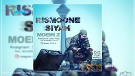 MOEIN Z  RISMOONE SIYAH OFFICIAL TRACK