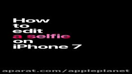 How to edit a selfie on iPhone 7 — Apple