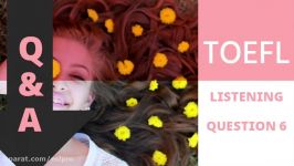 TOEFL Listening Practice with Questions and Answers 6