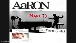 Aaron  U Turn Lili