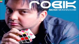 Mehdi Moghaddam – Robik NEW MAY 2017 آهنگ جدید مهدی مقدم بنام روبیک