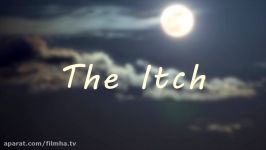 انیمیشن کوتاه The Itch