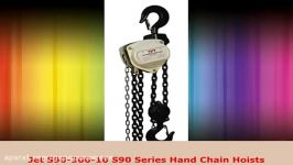 Jet S9030010 S90 Series Hand Chain Hoists