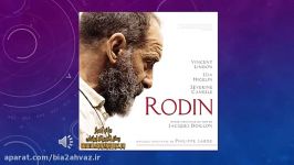 قطعه ای زیبا موسیقی متن فیلم Rodin