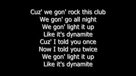 Taio Cruz  Dynamite  with the right lyrics on screen