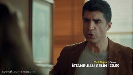 İstanbullu Gelin 4. Bölüm Fragman