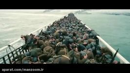 تریلر فیلم حماسی Dunkirk به کارگردانی کریستوفر نولان