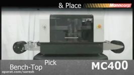 MC 400 Automatic Pick and Place Machine