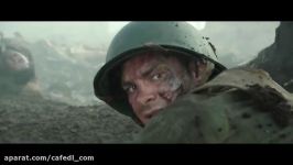 تریلر رسمی فیلم Hacksaw Ridge 2016