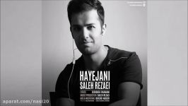 Saleh Rezaei  Hayejani New 2017 