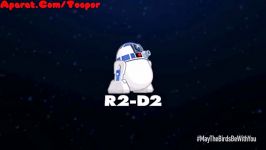 پرند گان خشمگین جنگ ستارگان2  R2 D2