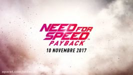 اولین تریلر رسمی بازی Need For Speed Payback 2017