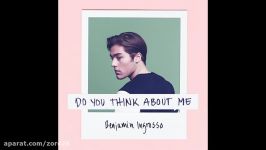 Benjamin Ingrosso  Do You Think About Me Audio