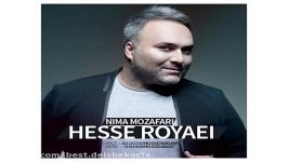 Nima Mozafari Hesse Royaei New 2017 آهنگ جدید نیما مظفری به نام حس رویایی