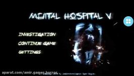 پارت ۱ بازی Mental hospital v