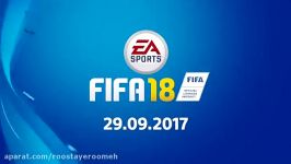 تریلر رسمی بازی FIFA18