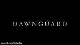 تریلر dawnguard