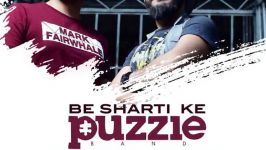 Puzzle Band  Be Sharti Ke