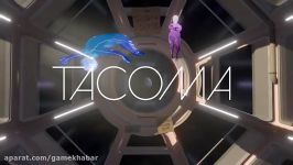 Tacoma on Xbox One  4K Trailer