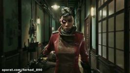 E3 2017  تریلر بازی Dishonored Death of the Outsider