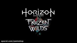 تریلر Horizon Zero Dawn The Frozen Wilds در E3 2017