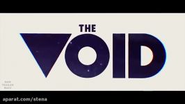 تیزر ترسناک فیلمthe void