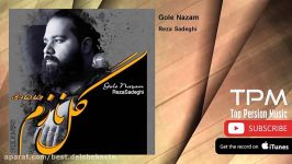 Reza Sadeghi  Gole Nazam رضا صادقی  گل نازم