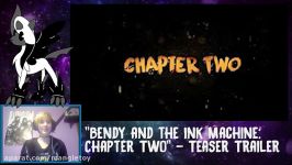 Nepkat Reacts #1 Bendy and the Ink Machine Chapter 2 Trailer