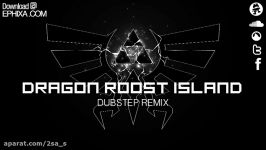 Dragon Roost Island Dubstep Remix  Ephixa Download at www.ephixa.com Zelda Step