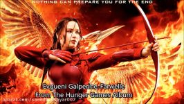 موسیقی بسیار زیبای بازی های گرسنگی The Hunger Games