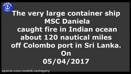 SHOCKING Ship MSC Daniela On Fire  Live Footage 2017  Near Sri lankan coast  Risks At Sea