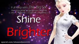 Shine Brighter  The Big Six  ƒυℓℓ мєρ ηση∂ιѕηєу