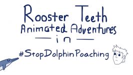 #StopDolphinPoaching  Rooster Teeth Animated Adventures