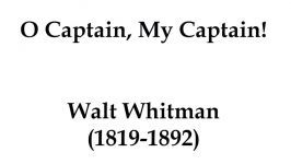 O Captain My Captain by Walt Whitman read by Tom OBedlam