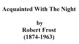 Acquainted With The Night by Robert Frost read by Tom OBedlam