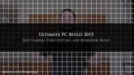 Ultimate Gaming PC 2015  Best Video Editing Rendering