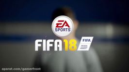 FIFA 18 Trailer E3 2017 تریلر فیفا 18