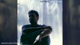 Day Wave  Wasting Time Audio