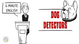 مجموعه BBC 6 Minute سال 2017 Dog detectors